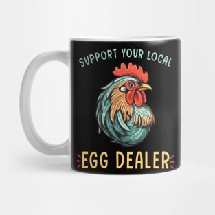 Retro Local Egg Dealer Support Local Egg Chicken Raiser Mug